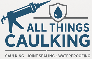 All Things Caulking